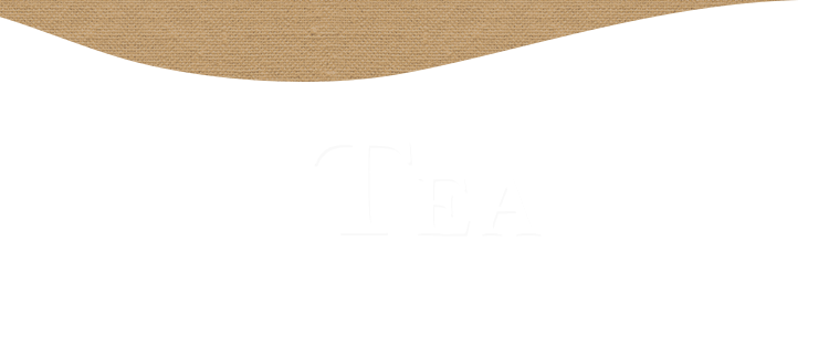 TEA 紅茶で過ごす午後のひととき